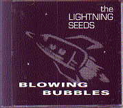 Lightning Seeds - Blowing Bubbles